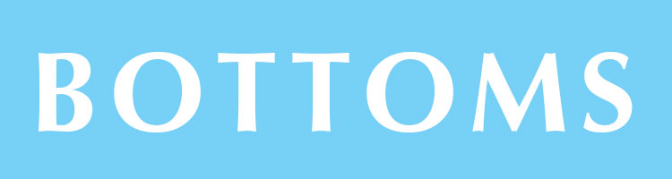 BOTTOMS
